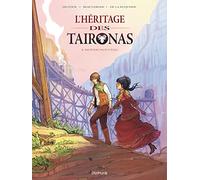 L'héritage des Taïronas - Tome 1 - Monde nouveau (L'héritage des Taïronas, 1)