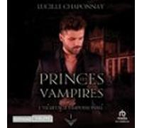 Lhéritage Empoisonné - Les Princes Vampires T1 (audiolibro)