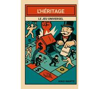L'héritage: Le jeu universel