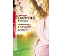 Lhéritier Des Fortune - Fascinant Ennemi (harlequin Passions) (ebook)