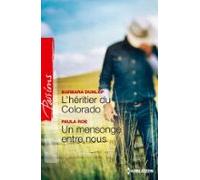 Lhéritier Du Colorado - Un Mensonge Entre Nous (ebook)