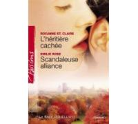 Lhéritière Cachée - Scandaleuse Alliance (harlequin Passions) (ebook)