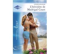 Lhéritière De Madrigal Court (ebook)