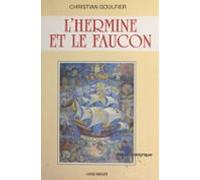 Lhermine Et Le Faucon (ebook)