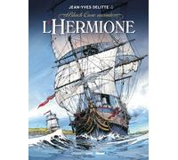 L'Hermione: La Conspiration pour la Liberté