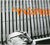 L'Heure Bleue by Franz Koglmann & Mengelberg (2007-01-09)
