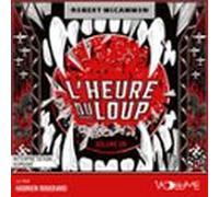 Lheure Du Loup (volume 1) (audiolibro)