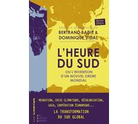 L'Heure du Sud: Ou l'invention d'un nouvel ordre mondial