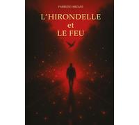 L'hirondelle et le feu