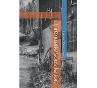 L'hirondelle sous le toit (French Edition)