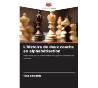 L'histoire de deux coachs en alphabétisation: Implications pour le renforcement des capacités en matière de coaching