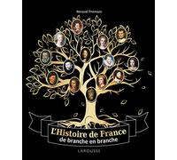 L'Histoire de France de branche en branche