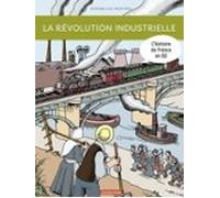 Lhistoire De France En Bd - La Révolution Industrielle (ebook)