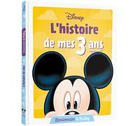 L'Histoire de mes 3 ans: L'Anniversaire de Mickey