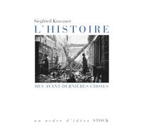 L'histoire: Des avant-dernières choses