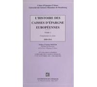 Lhistoire Des Caisses Dépargne Européennes (3) : Conjoncture Et Crises