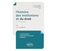 L'histoire des institutions et du droit en fiches et flashcards: Ve - XVIIIe siècles