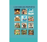 L'HISTOIRE DES PROPHETES