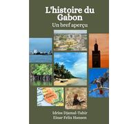 L'histoire du Gabon: Un bref aperçu