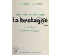 Lhistoire Du Quotidien La Bretagne (ebook)