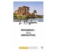 L'Histoire: Mohammad dans les textes des hiéroglyphes