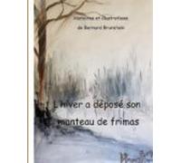 Lhiver A Déposé Son Manteau De Frimas (ebook)