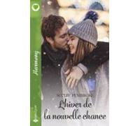 Lhiver De La Nouvelle Chance (ebook)