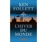 Le Siecle Volumen 2 – L'hiver du monde – Ediciones Robert Laffont