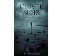 L'Hiver Noir: Un témoignage de l'intérieur