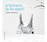 L'hivern ja és aquí! (Mis Primeros Libros de Cartón)