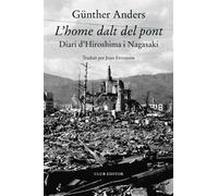 L'home dalt del pont | Günther Anders, Joan Ferrarons I Llagostera
