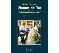 L'home de Tor: L'amarga història de Palanca i els propietaris de la muntanya que va provocar una tragèdia