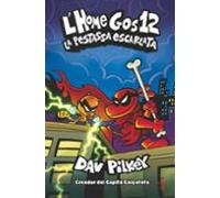 L'Home Gos 12. La Pestassa Escarlata