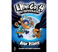 L'Home Gos 4. El supergatet