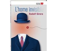 L'home invisible: 2 (Teatre Andana)