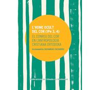 L'home ocult del cor: El conreu del cor en l'antropologia cristiana ortodoxa: 206 (Saurí)