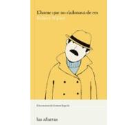 L'home Que No S'adonava De Res