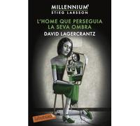 L'home que perseguia la seva ombra: Sèrie Millennium 5 (Negra)