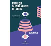 L'home que va caure a través de la terra: 2 (Biblioteca Clandestina)