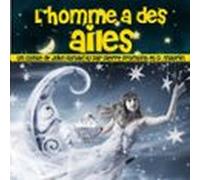 Lhomme A Des Ailes (audiolibro)