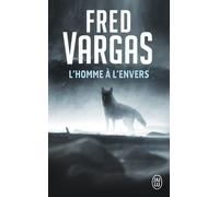 L'Homme A L'Envers (Nouveau Policier) (French Edition) by Fred Vargas (2005-06-01)