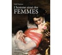 Lhomme Aimé Des Femmes (ebook)
