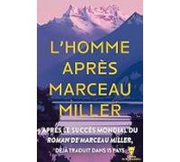L'homme après Marceau Miller