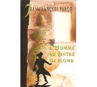 L'homme au ventre de plomb (Les enquêtes de Nicolas Le Floch, commissaire au Châtelet)