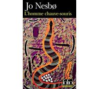 L'homme chauve-souris: Une enquête de l'inspecteur Harry Hole