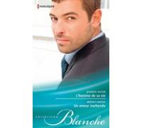 Lhomme De Sa Vie - Un Amour Inattendu (ebook)