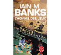 Lhomme Des Jeux (cycle De La Culture Tome 1) (ebook)