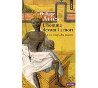L'Homme devant la mort: Le temps des gisants (Points Histoire)