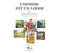 L'homme est un loisir (SANTÉ, RELIGION ET SPIRITUALITÉ)