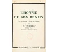 Lhomme Et Son Destin (ebook)